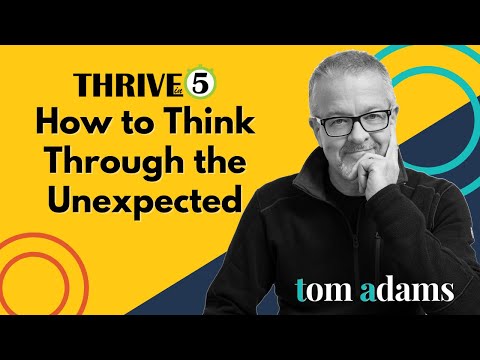 How To Think Through The Unexpected