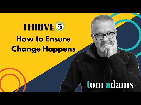 How To Ensure Change Happens
