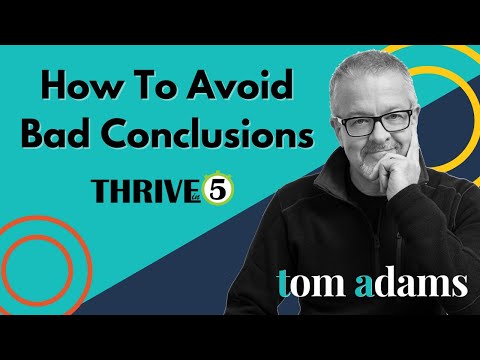 How To Avoid Bad Conclusions
